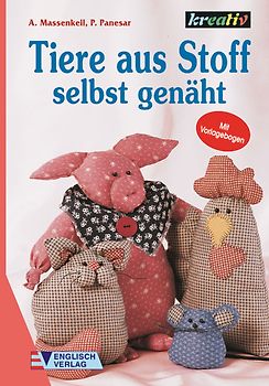 Tiere aus Stoff selbst genäht