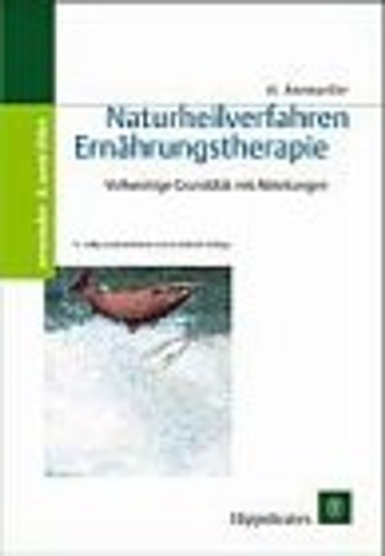 Das Grunddiät-System. Leitfaden der Ernährungstherapie mit Vollwertnahrung, Grunddiät-Vollwertnahrung, Intensivernährungstherapie, Sonderdiäten, Ernährungsphysiologische Daten