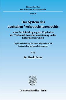 Das System des deutschen Verbrauchsteuerrechts