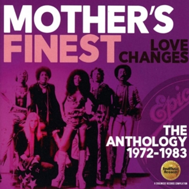 Mother's Finest - Love Changes-The Anthology 1972-1983 [2 CDs]