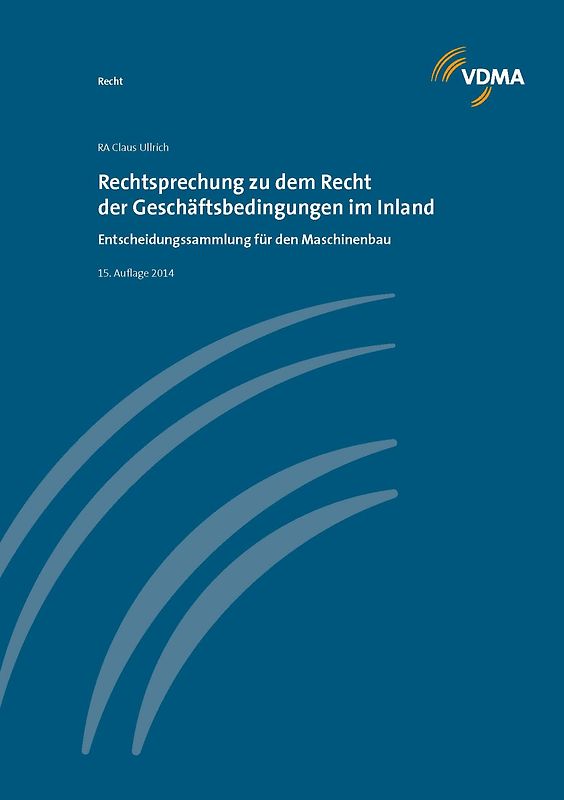 Rechtsprechnung zu dem Recht der Geschäftsdingungen im Inland