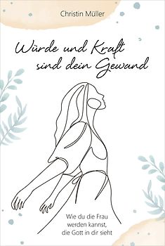 Würde und Kraft sind dein Gewand