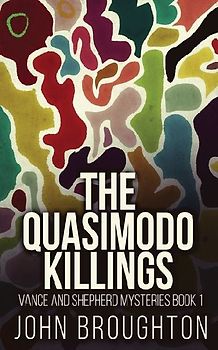 The Quasimodo Killings