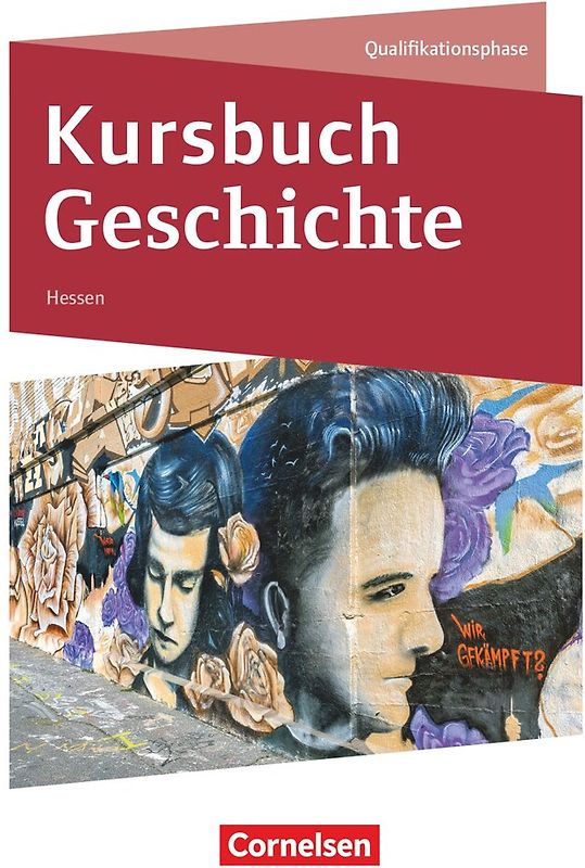 Kursbuch Geschichte - Hessen - Ausgabe ab 2026 - Qualifikationsphase