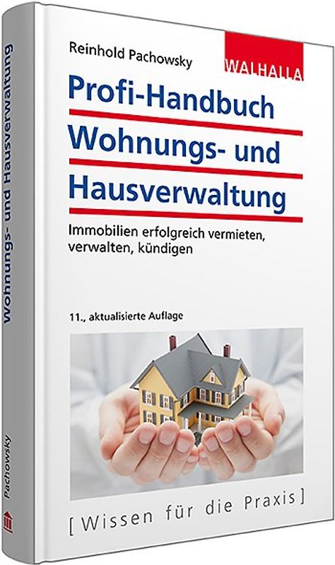 Profi-Handbuch Wohnungs- und Hausverwaltung