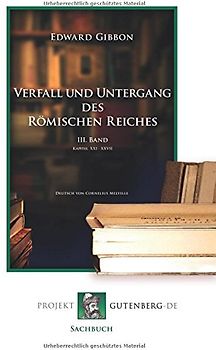 Verfall und Untergang des Römischen Reiches. 3. Band