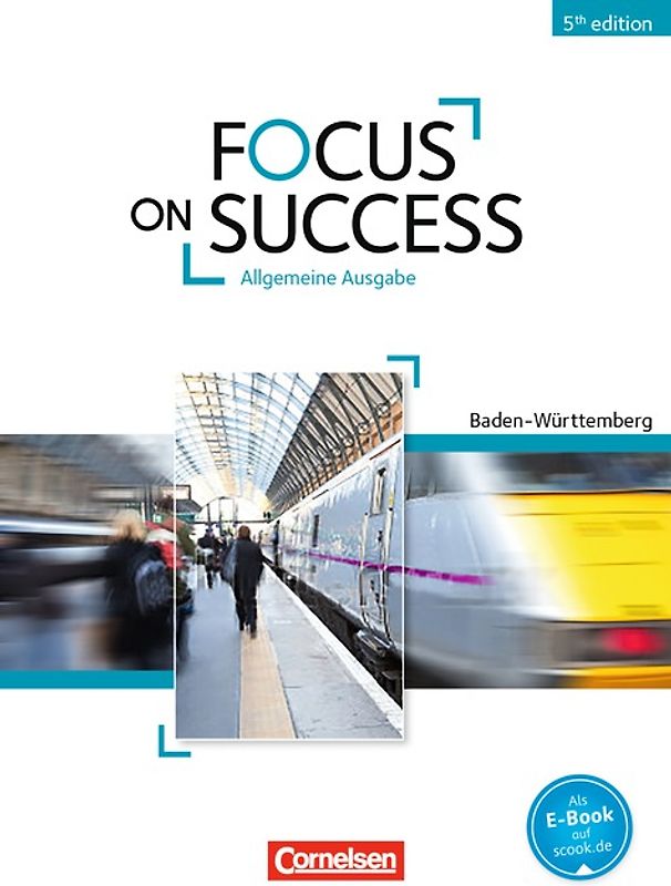 Focus on Success - 5th Edition - Baden-Württemberg - B1/B2