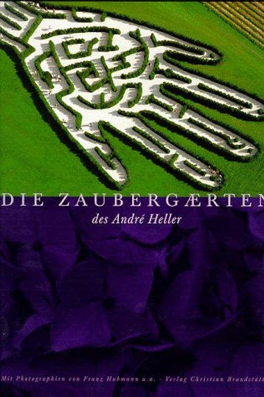 Die Zaubergärten des André Heller