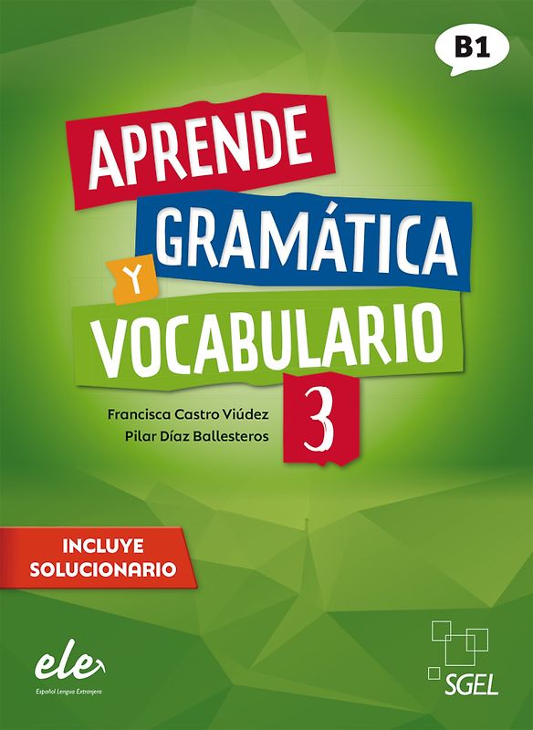 Aprende gramática y vocabulario 3 – Nueva edición