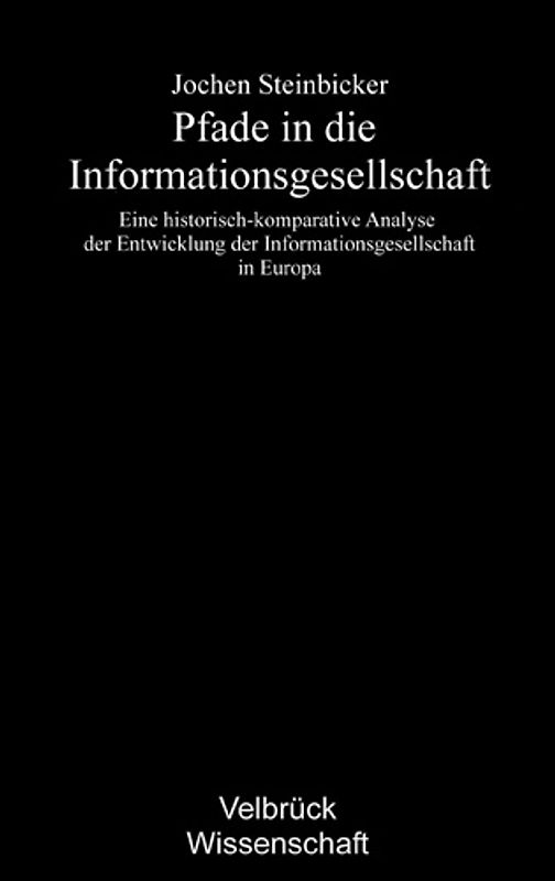 Pfade in die Informationsgesellschaft