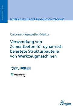 Verwendung von Zementbeton für dynamisch belastete Strukturbauteile von Werkzeugmaschinen