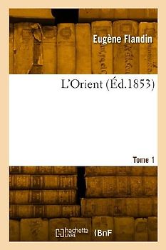 L'Orient. Tome 1