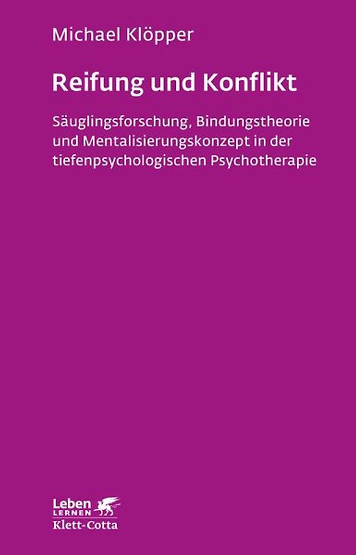 Reifung und Konflikt (Leben Lernen, Bd. 194)