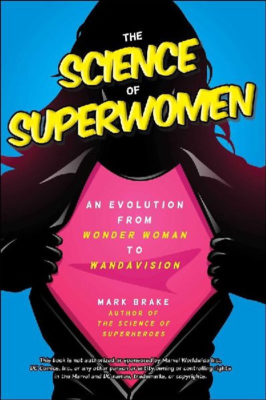 The Science of Superwomen