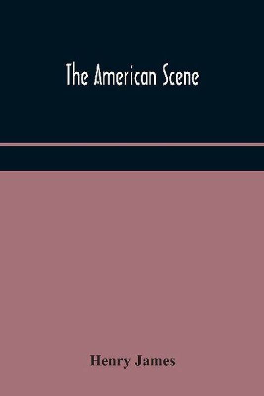 The American Scene