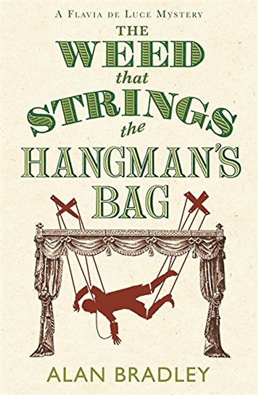 Weed That Strings the Hangman's Bag (Flavia De Luce Mystery 2)