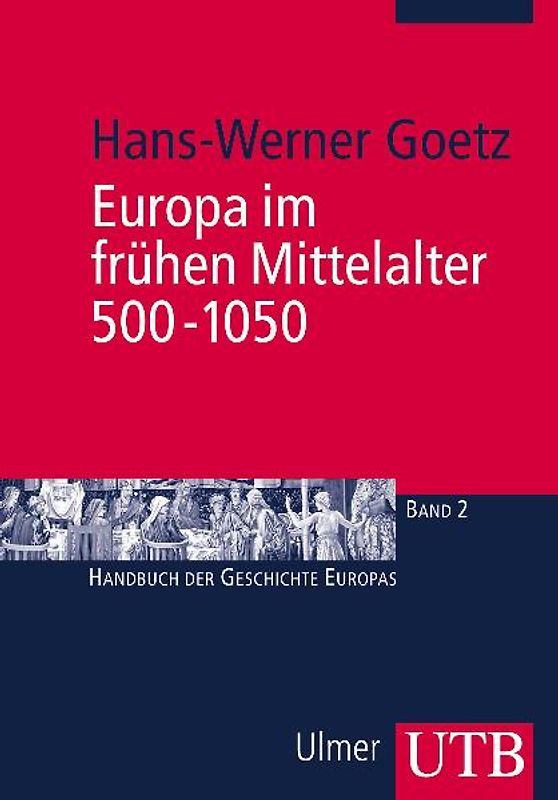 Europa im frühen Mittelalter 500-1050