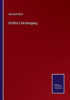 Schiller's Geistesgang