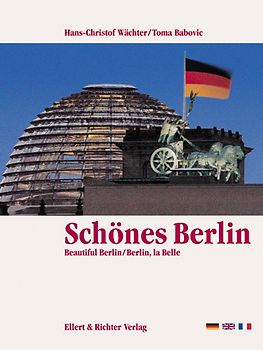 Schönes Berlin /Beautiful Berlin /Berlin, la Belle
