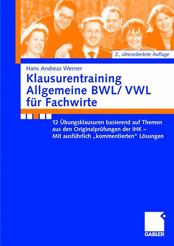 Klausurentraining Allgemeine BWL/VWL für Fachwirte
