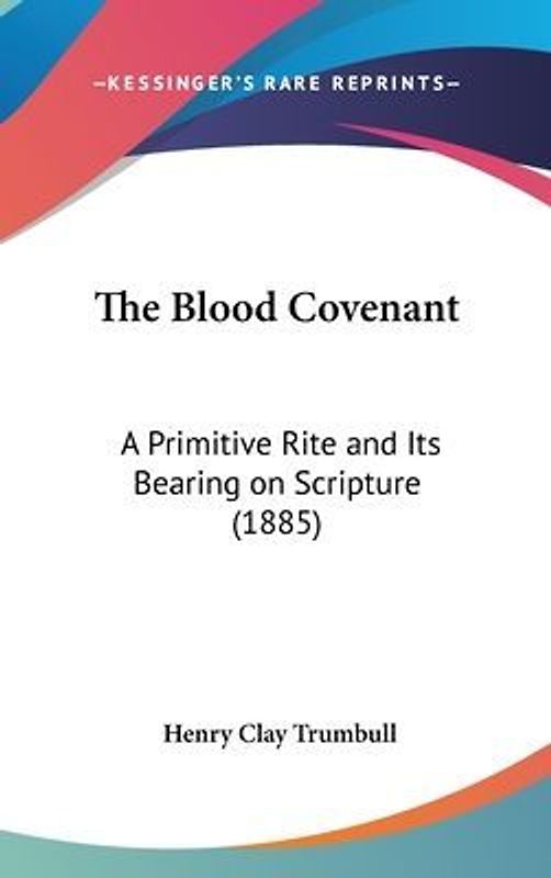 The Blood Covenant