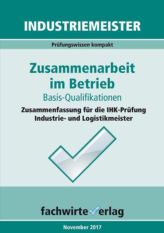 Industriemeister: Zusammenarbeit im Betrieb