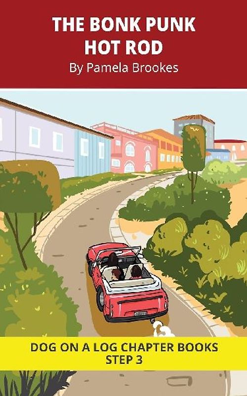 The Bonk Punk Hot Rod Chapter Book