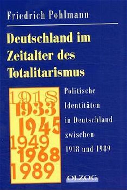 Deutschland im Zeitalter des Totalitarismus