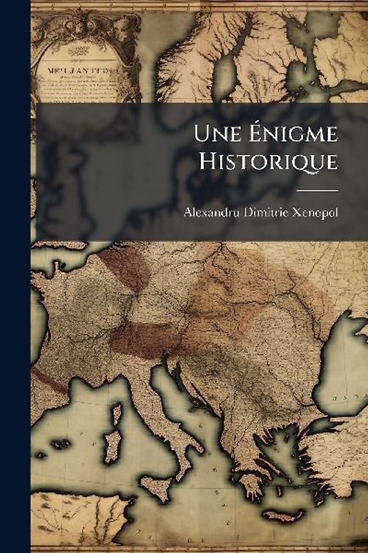 Une Ãnigme Historique