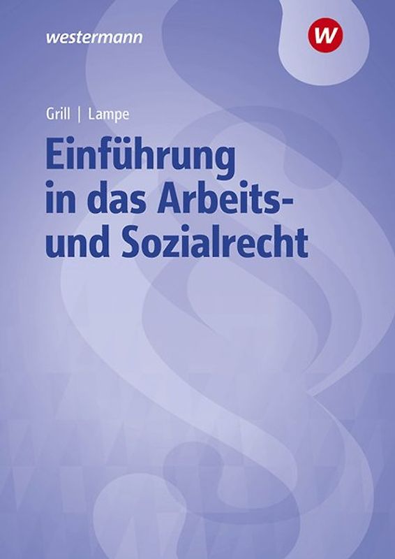Einführung in das Arbeits- und Sozialrecht