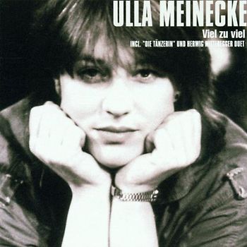 Ulla Meinecke - Viel zu Viel