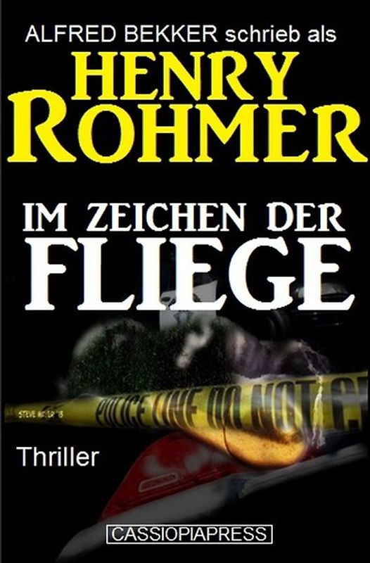 Im Zeichen der Fliege: Thriller