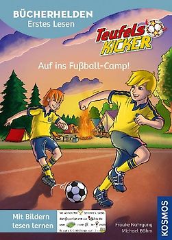 Teufelskicker, Bücherhelden Erstes Lesen, Auf ins Fußball-Camp!