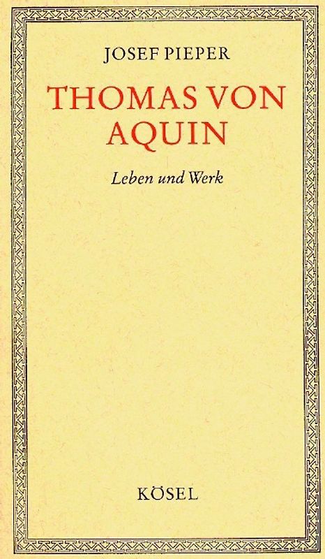 Thomas von Aquin. Leben und Werk