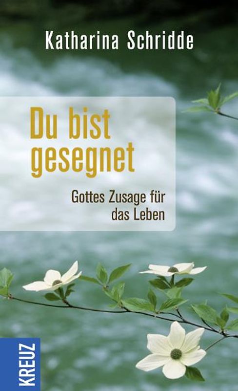 Du bist gesegnet