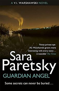 Guardian Angel: V.I. Warshawski 7: A V.I. Warshawski Novel