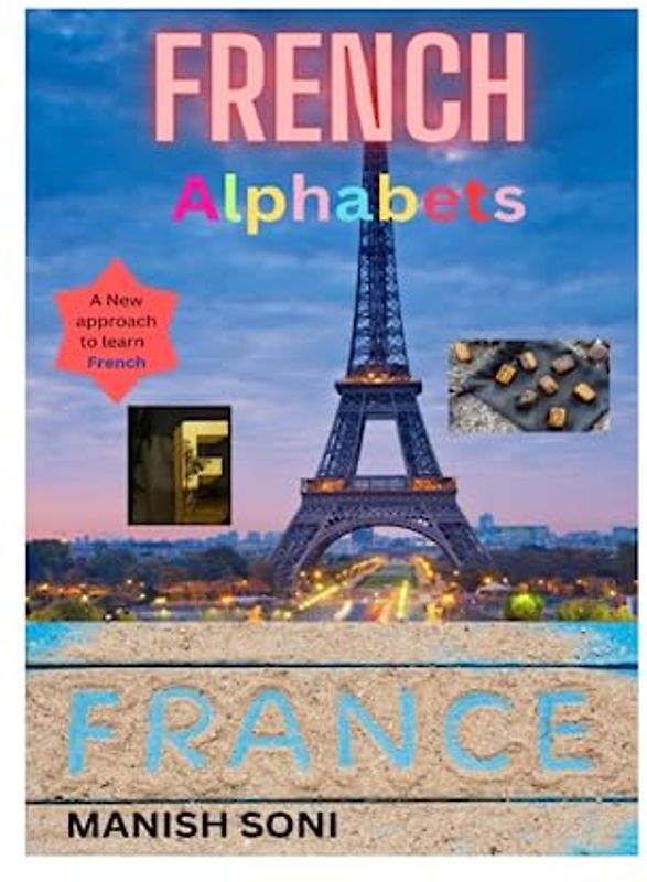 French Alphabets: Learn French Alphabets from English like Native