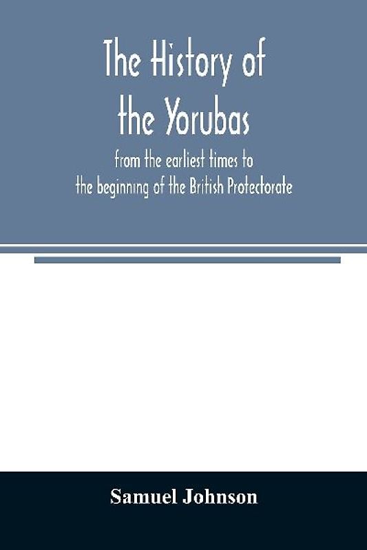 The history of the Yorubas