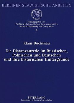 Die Distanzanrede im Russischen, Polnischen und Deutschen und ihre historischen Hintergründe