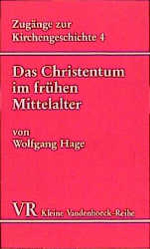 Das Christentum im frühen Mittelalter (476-1054)