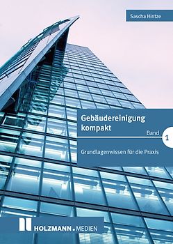 Gebäudereinigung kompakt Band 1 - 3