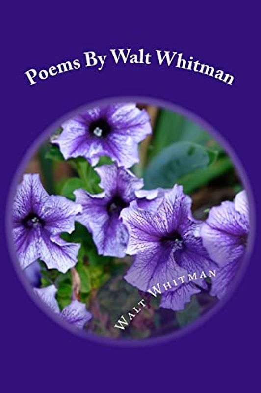 Poems By Walt Whitman