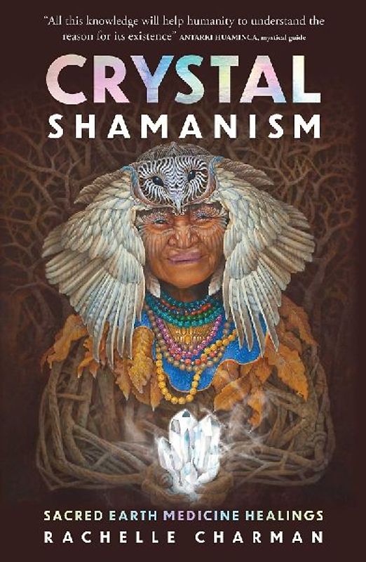 Crystal Shamanism