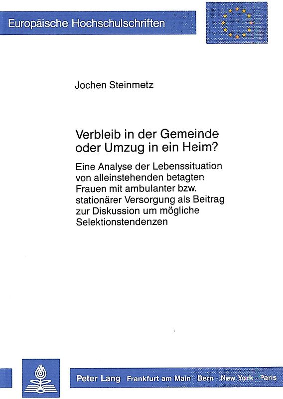 Verbleib in der Gemeinde oder Umzug in ein Heim?