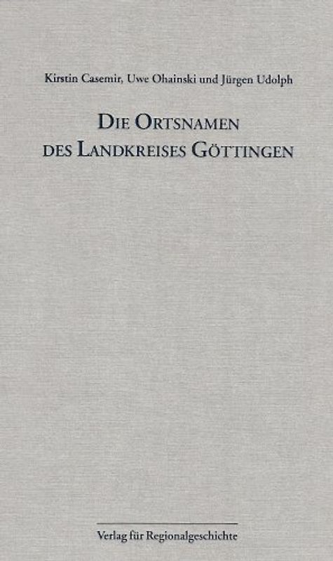 Niedersächsisches Ortsnamenbuch / Die Ortsnamen des Landkreises Göttingen