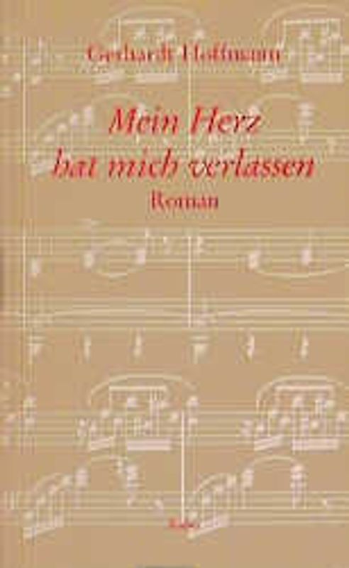 Mein Herz hat mich verlassen. Roman