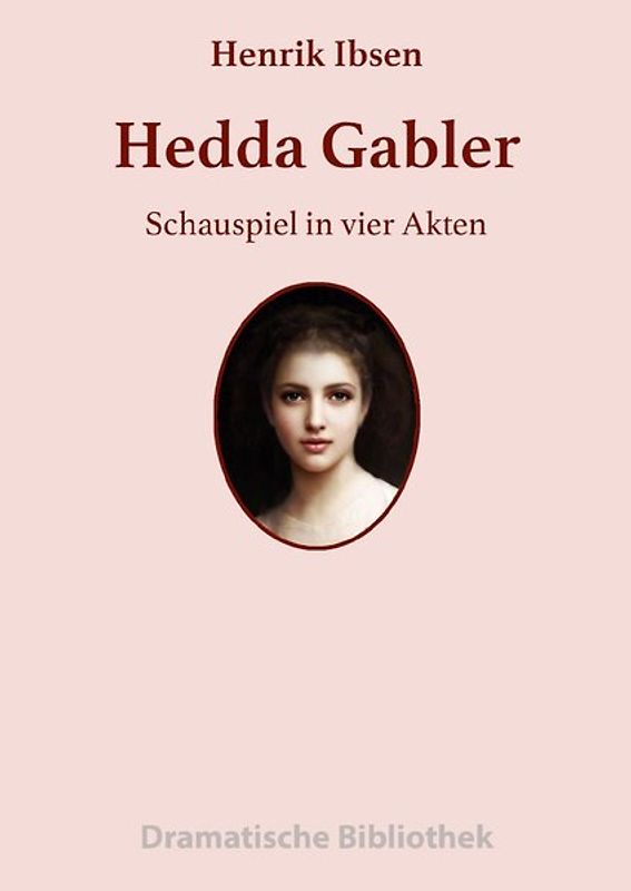 Dramatische Bibliothek / Hedda Gabler