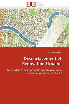 Désenclavement et Rénovation Urbaine
