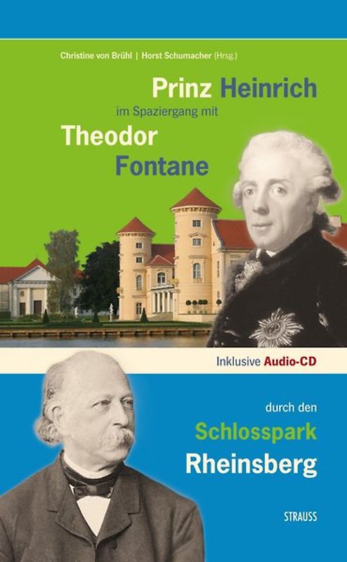 Prinz Heinrich im Spaziergang mit Theodor Fontane durch den Schlosspark Rheinsberg