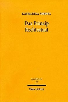 Das Prinzip Rechtsstaat